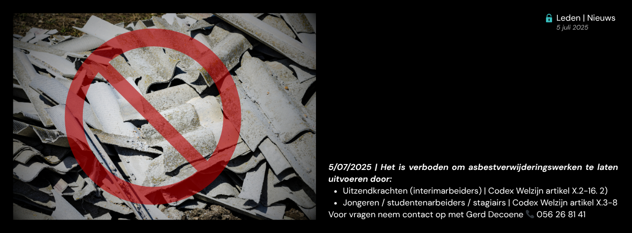 ASBESTVERWIJDERING NIET VOOR