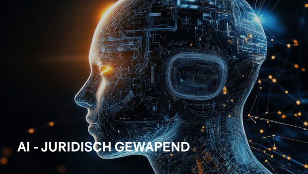 AI - JURIDISCH GEWAPEND